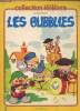 LES BUBBLIES. NORBERT FERSEN ET JEAN GILBERT