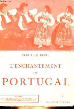 L'ENCHANTEMENT DU PORTUGAL. GABRIELLE REVAL