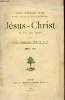 JESUS-CHRIST, SA VIE, SON TEMPS,1911. LE PERE HYPPOLYTE LEROY, S.J.