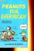 PEANUTS FOR EVERYBODY. CHARLES M. SCHULZ