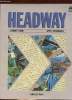 HEADWAY - STUDENT'S BOOK, UPPER-INTERMEDIATE. LIZ ET JOHN SOARS