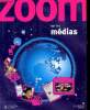 ZOOM SUR LES MEDIAS. COLLECTIF