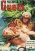 SERGENT GUAM. Collection reliée n° 13. 4 numéros du 49 au 52.. COLLECTIF