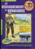LE DEBARQUEMENT DE NORMANDIE- N&deg;21- LES DOCS DES INCOLLABLES- DONT 30 AUTOCOLLANTS POUR TES EXPOSES. COLLECTIF