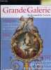 GRANDE GALERIE - N°18 déc/jan/fév 2011-12 XVIII:les salles des Objets d'arts font leur révolution - Avant première:Léonard de Vinci les révélations de ...