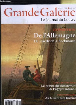 GRANDE GALERIE - N°23 mars/avril/mai 2013 - Exposition:De l'Allemagne de Friedrich a Beckmann - L'art du contour:Les secrets des dessinateurs de ...