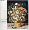 NATURE MORTE DE BRUEGHEL A SOUTINE. COLLECTIF