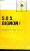 S.O.S. BIGNON! - COLLECTION COMMISSAIRE BIGNON. DIDELOT FRANCIS