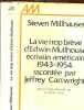 LA VIE TROP BREVE D'EDWIN MULHOUSE ECRIVAIN AMERICAIN 1943-1954 - RACONTEE PAR JEFFREY CARTWRIGHT. MILLHAUSER STEVEN