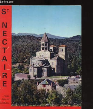 ST NECTAIRE - L EGLISE ET SON TRESOR. ABBE MARCEL CHABOSY