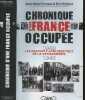 CHRONIQUE D UNE FRANCE OCCUPEE 1940-1945. PONTAUT JEAN MARIE / PELLETIER ERIC