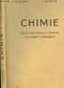 CHIMIE - CLASSES DE MATHEMATIQUES ELEMENTAIRES ET DE SCIENCES EXPERIMENTALES. LIFERMANN J. / DUMESNIL G