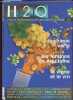 H20 - LA REVUE DES SCIENCES ET DE L INDUSTRIE / la chimie verte, les femmes en Aquitaine, la vigne et le vin. COLLECTIF
