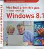 MES TOUT PREMIERS PAS - LE GRAN MANUEL DE WINDOWS 8.1. HEUDIARD SERVANE