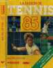 LA SAISON DE TENNIS 85. SUTTER MICHEL - DOMINGUEZ PATRICE