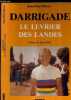 DARRIGADE - LE LEVRIER DES LANDES. OLLIVIER JEAN-PAUL