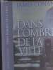 DANS L OMBRE DE LA VILLE. CONAN JAMES