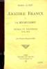 ANATOLE FRANCE A LA BECHELLERIE - Propos et souvenirs 1914-1924. LE GOFF MARCEL