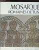 Mosaïques romaines de Tunisie. Fradier Georges / Martin André