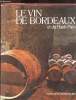 Le vin de Bordeaux et du Haut-Pays. Borudoiseau Georges, Dumey Raymond, Enjalbert H.