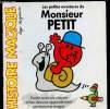Les petites aventures de Monsieur Petit. De Léo Raynald