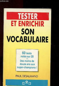Tester et enrichir son vocabulaire