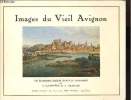 Images du Vieil Avignon. Gagnière S. / Granier J.