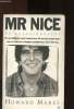 Mr Nice. Marks Howard