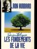 Les fondements de la vie. Hubbard L. Ron