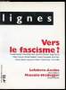Lignes n°15 - Mars 1992 - Vers le fascisme?. Collectif