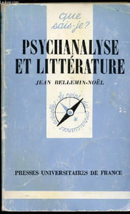 "Psychanalyse et littérature - ""Que sais-je n°1752"""