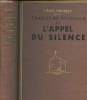 Charles de Foucauld et l appel du silence. Poirier Léon