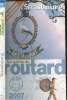 Le Guide du Routard 2007/2008. Gloaguen Philippe