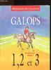 Galops - 1, 2 et 3 ( programme officiel). Collectif