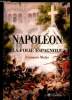 Napoléon & la folie espagnole. Malye François