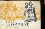 1870 et la commune - Atlas des cartes. Anonyme