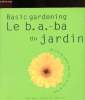 Basic Le B.a.-ba du jardin. Engels S., Goldstück V., Görlach M.. Simoni R.