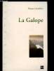 La Galope. Gonthier Pierre