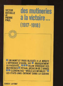 Des mutineries à la victoire ... (1917-1918)