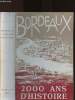 Catalogue d'exposition - Musée d'Aquitaine - 1971 - Bordeaux : Bordeaux, 2000 ans d'histoire. Collectif