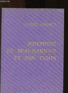 Joséphine de Bauharnais et son temps