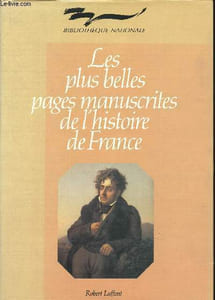 Les plus belles pages manuscrites de l'histoire de France