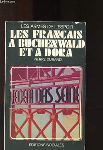Les français à Buchenwald et à Dora