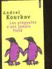 Les pingouins n'ont jamais froid. Kourkov Andreï