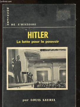 Hitler (la lutte pour le pouvoir). Saurel Louis