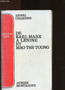 De Karl Marx à Lénine et Mao Tsé Toung