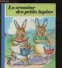 La semaine des petits lapins. Ancelet Janine
