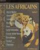 Les Africains - Tome I / Tables des matières : Abd El-Kader et la première résistance algérienne - Amenophis III - Ibn Batt'Ut'a - Gezo et les ...