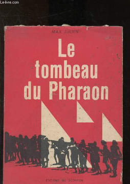 Le tombeau du Pharaon. Julien Max