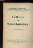 Lettres et témoignages. Martel Antoine